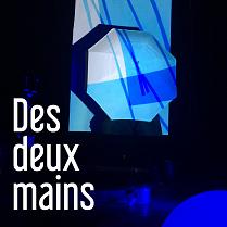 DES DEUX MAINS