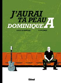 J'aurai ta peau Dominique A