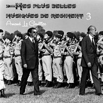 Mes Plus belles musiques de régiment Volume 3