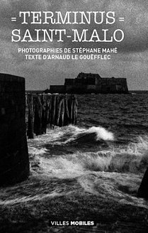Stéphane Mahé - Terminus Saint-Malo