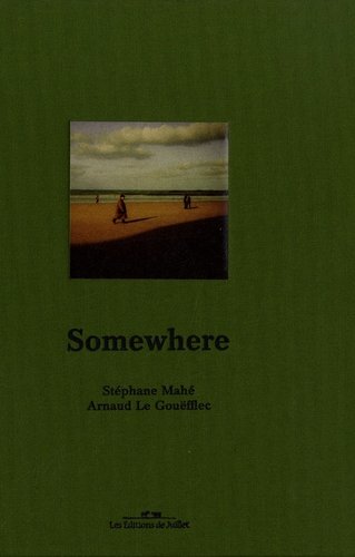 Stéphane Mahé - Somewhere